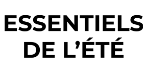 ESSENTIELS DE L'ETE