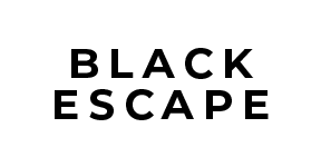 BLACK ESCAPE