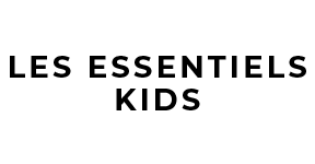 LES ESSENTIELS KIDS