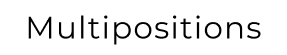 Multipositions