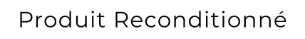 Produit reconditionné