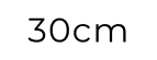 30 cm