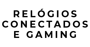 MONTRE CONNECTÉE & GAMING