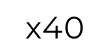 Lot x40
