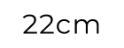 22 cm