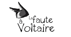 LA FAUTE À VOLTAIRE