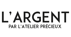 L'ARGENT PAR L'ATELIER PRÉCIEUX